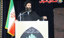 امام جمعه شوش خواستار پیگیری جدی مطالبات مردمی توسط رسانه‌ها شد